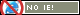 Anyone who uses IE